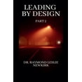 thumbnail image 1 of Leading by Design Leading By Design Part 2, Book 2, (Paperback), 1 of 1