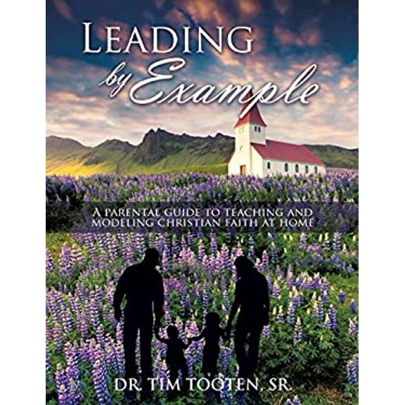 Pre-Owned Leading by Example (Paperback) 1545605319 9781545605318