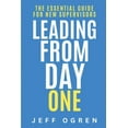 thumbnail image 1 of Leading from Day One: The Essential Guide for New Supervisors, (Paperback), 1 of 1