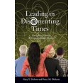 thumbnail image 1 of Pre-Owned Leading in Disorienting Times: Navigating Church & Organizational Change (Paperback) 0827221762 9780827221765, 1 of 1