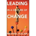 thumbnail image 1 of Pre-Owned Leading in a Culture of Change (Paperback) 9780787987664, 1 of 1