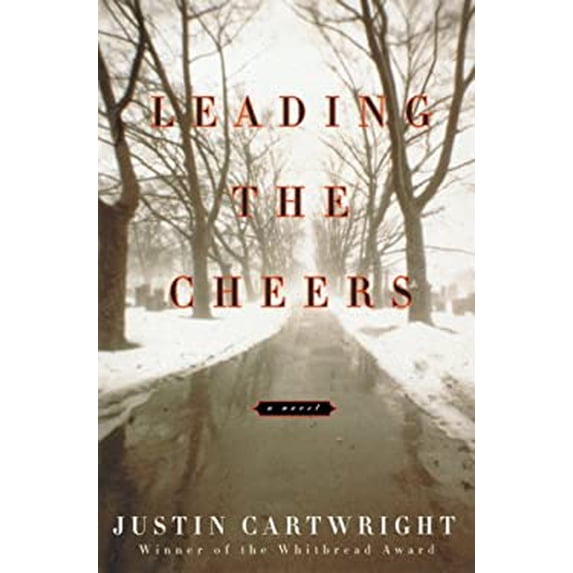 Pre-Owned Leading the Cheers: A Novel (Hardcover) 0786706589 9780786706587
