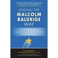 thumbnail image 1 of Leading the Malcolm Baldrige Way: How World-Class Leaders Align Their Organizations to Deliver Exceptional Results, (Hardcover), 1 of 1