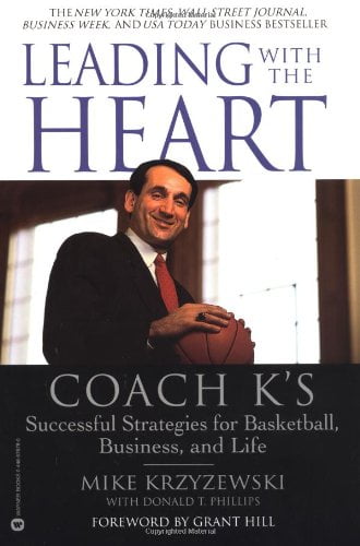 Pre-Owned Leading with the Heart : Coach K's Successful Strategies for Basketball, Business, and Life 9780446676786