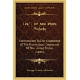 thumbnail image 1 of Leaf Curl And Plum Pockets : Contribution To The Knowledge Of The Prunicolous Exoasceae Of The United States (1894) (Paperback), 1 of 1