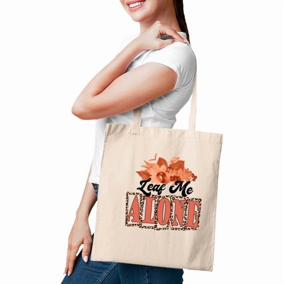 Leaf Me Alone Fall Season Thanksgiving Tote Bags