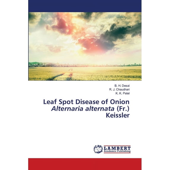 Leaf Spot Disease of Onion Alternaria alternata (Fr.) Keissler, (Paperback)