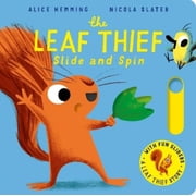 Alice Hemming The Leaf Thief - Slide and Spin Board Book Leaf Thief Series
