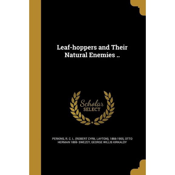 Leaf-hoppers and Their Natural Enemies .. (Paperback)