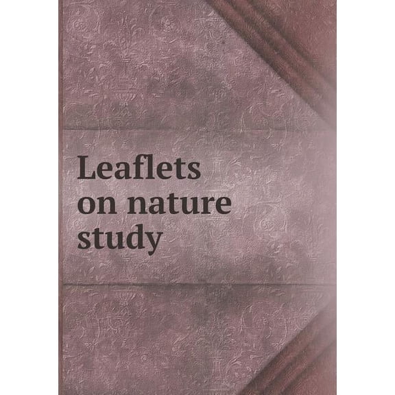 Leaflets on Nature Study (Paperback)