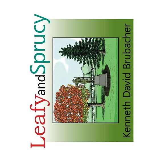Leafy and Sprucy (Hardcover)