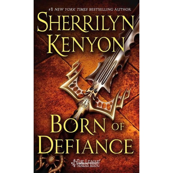 League: Nemesis Rising Born of Defiance: The League: Nemesis Rising, Book 7, (Paperback)