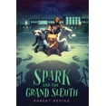 thumbnail image 1 of League of Ursus: Spark and the Grand Sleuth : A Novel (Series #2) (Hardcover), 1 of 1
