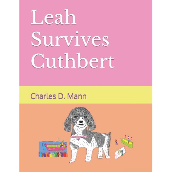 Leah Survives Cuthbert, (Paperback)