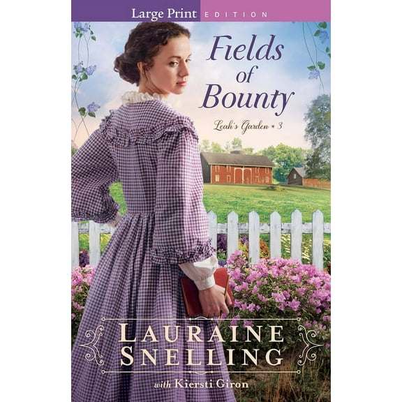 Leah's Garden Fields of Bounty, (Paperback)