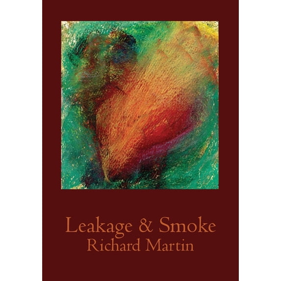 Leakage & Smoke, (Paperback)