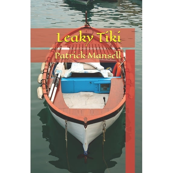 Leaky Tiki, (Paperback)