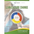 thumbnail image 1 of Lean Culture Change: Using a Daily Management System, (Hardcover), 1 of 1