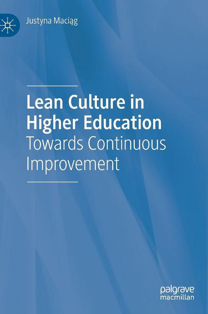 Lean Culture in Higher Education: Towards Continuous Improvement ...
