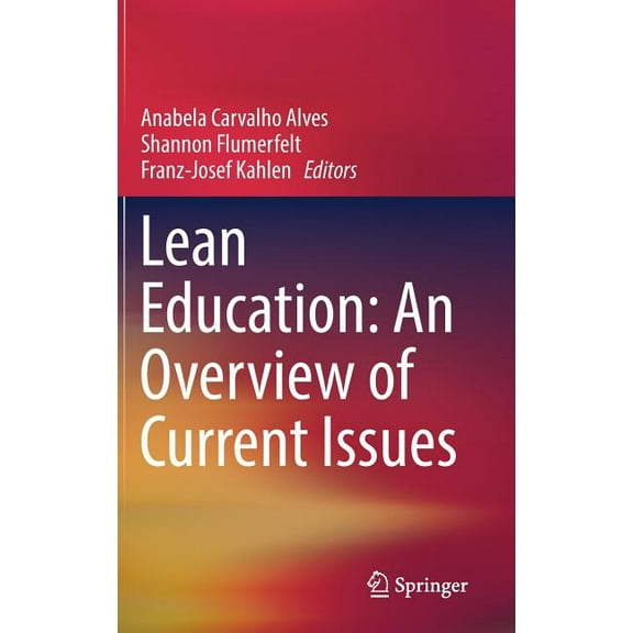 Lean Education: An Overview of Current Issues, (Hardcover)