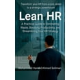 thumbnail image 1 of Lean Beyond Manufacturing Lean HR: A Practical Guide to Eliminating Waste, Boosting Productivity, and Streamlining Your HR Strategy, (Paperback), 1 of 1