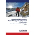 thumbnail image 1 of Lean Implementation in Rosti AB: Opportunities and Challenges (Paperback), 1 of 1