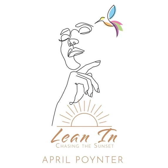 Lean In: Chasing the Sunset, (Hardcover)