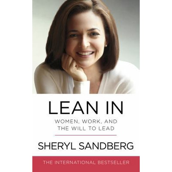 Pre-Owned Lean In Women, Work, and the Will to Lead