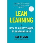 Lean Learning How to Achieve More by Learning Less, Hardcover