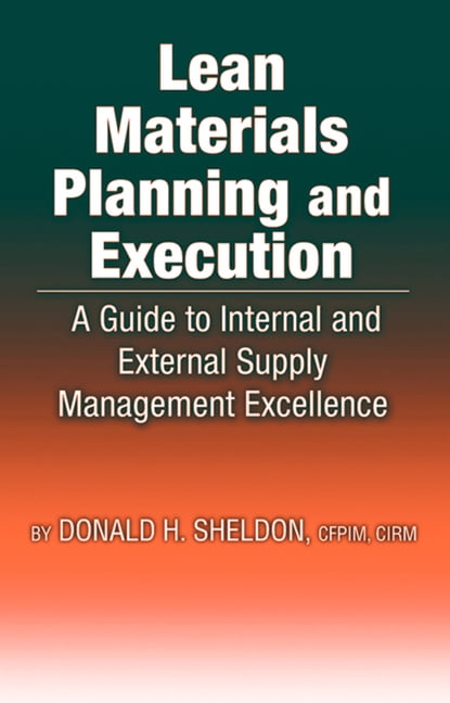 Lean Materials Planning & Execution: A Guide to Internal and External ...