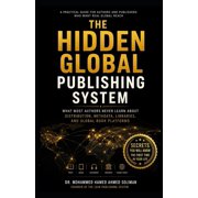 The Lean Publishing System - A New Era i The Hidden Global Publishing System What Most Authors Never Learn About Distribution, Metadata, Libraries, and Global B, Book 5, Paperback