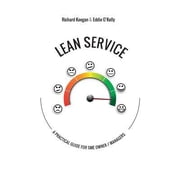 Lean Service A Practical Guide for SME Owner/Managers Paperback