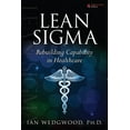 thumbnail image 1 of Lean Sigma--Rebuilding Capability in Healthcare Paperback, 1 of 1