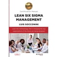 thumbnail image 1 of Lean Six Sigma Management. Certification Manual, (Paperback), 1 of 1