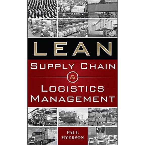 Pre-Owned Lean Supply Chain and Logistics Management (Hardcover)