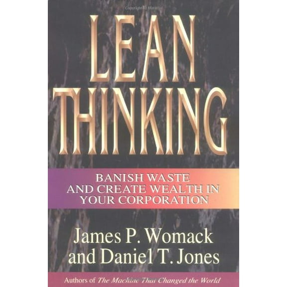 Pre-Owned Lean Thinking : Banish Waste and Create Wealth in Your Corporation (Hardcover) 0684810352 9780684810355