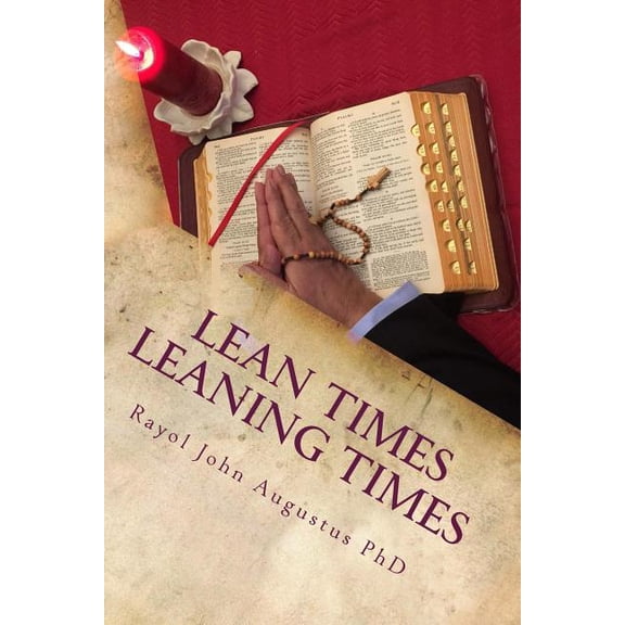 Lean Times - Leaning Times: Trusting God for My Prosperity (Paperback)