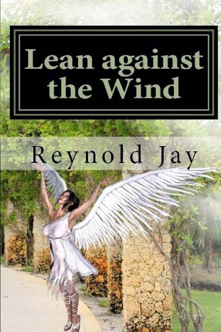 Lean against the Wind (Paperback)(Large Print)
