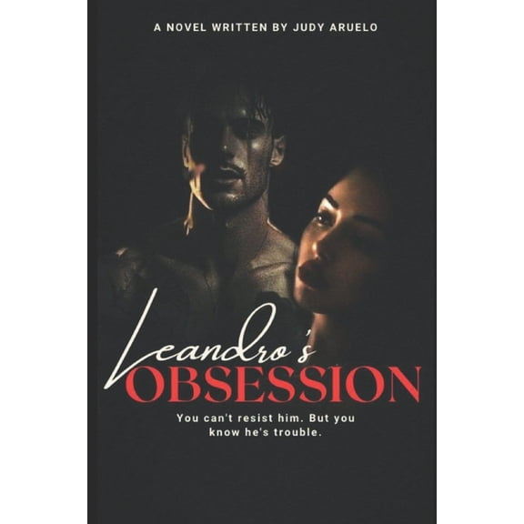 Villa Larra Leandro's Obsession: Villa Larra Series, Book 1, (Paperback)