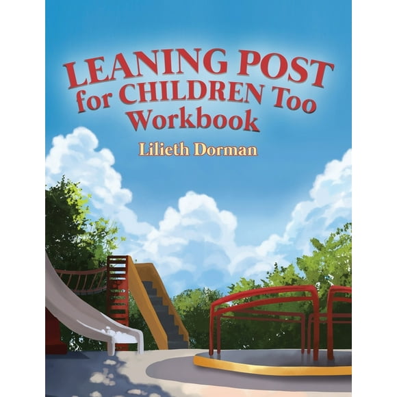 Leaning Post for Children Too Workbook, (Paperback)