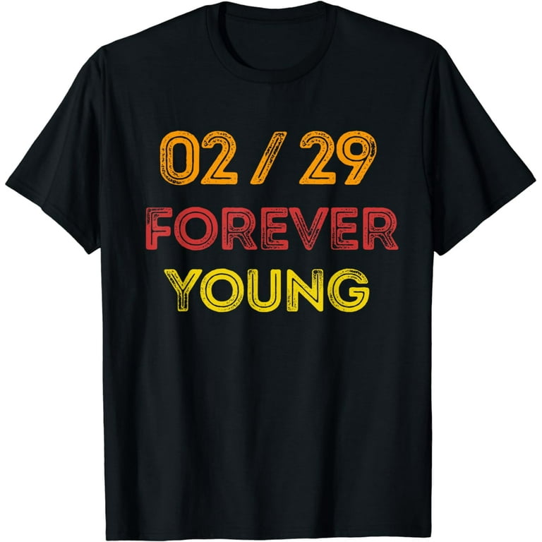 Leap Year Birthday Gift Vintage 02/29 February Leap Year Day T-Shirt Leap Year Birthday Gift Vintage 02/29 February Leap Year Day T-Shirt