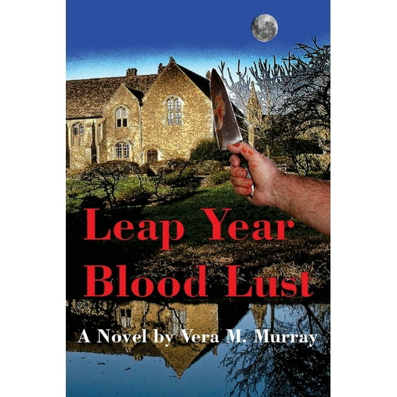 Leap Year Blood Lust (Paperback)