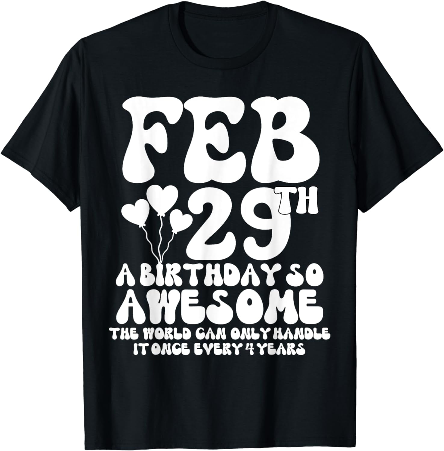 Leap Years Birthday 2024 Quote February 29th Leap Day TShirt