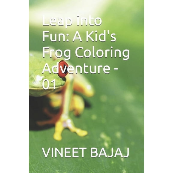 Leap into Fun: A Kid's Frog Coloring Adventure - 01 (Paperback)