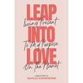 thumbnail image 1 of Leap into Love: Living Present to my Purpose on the Planet (Paperback) by Havilah Cunnington, 1 of 1