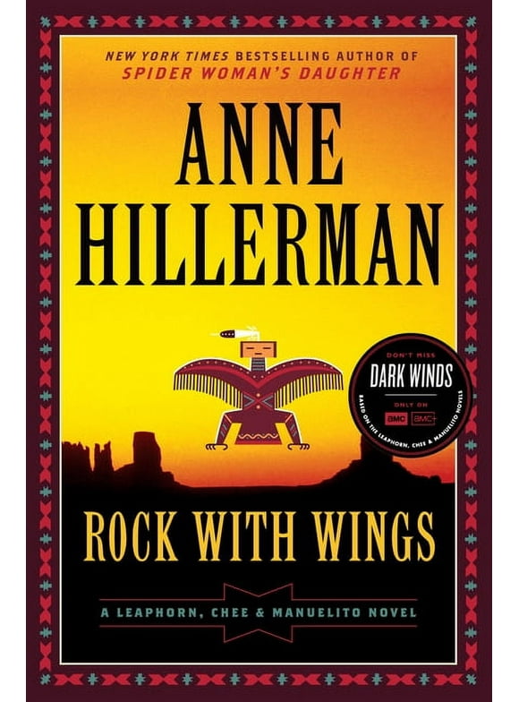 Leaphorn, Chee & Manuelito Novel: Rock with Wings: A Leaphorn, Chee & Manuelito Novel (Paperback)