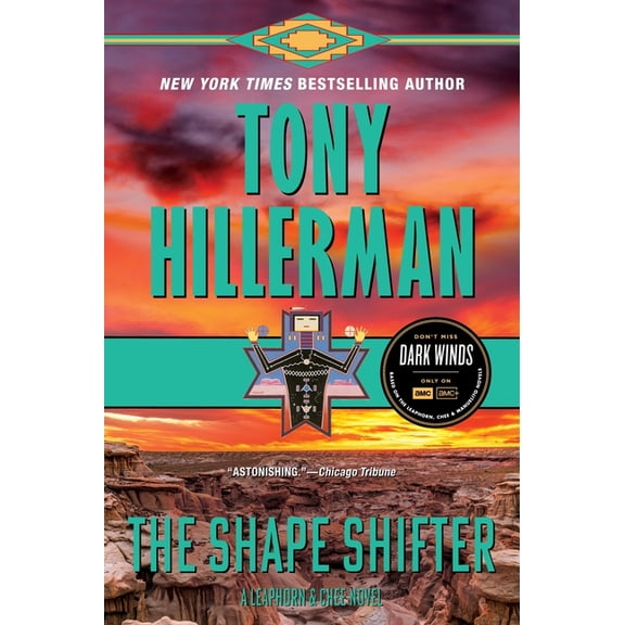 Leaphorn and Chee Novel The Shape Shifter: A Leaphorn and Chee Novel, Book 18, (Paperback)