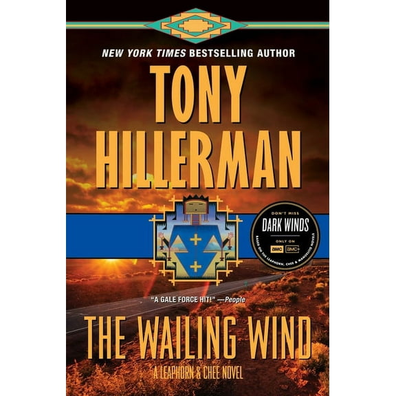 Leaphorn and Chee Novel The Wailing Wind: A Leaphorn and Chee Novel, Book 15, (Paperback)