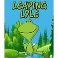 thumbnail image 1 of Leaping Lyle, (Paperback), 1 of 1