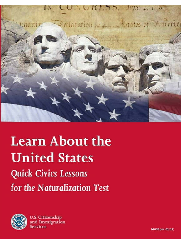 Learn About the United States: Quick Civics Lessons for the Naturalization Test (Revised January 2017) (Paperback)
